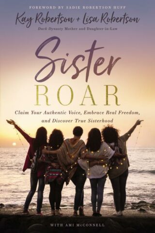 9781400235452 Sister Roar : Claim Your Authentic Voice