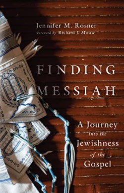9781514003244 Finding Messiah : A Journey Into The Jewishness Of The Gospel