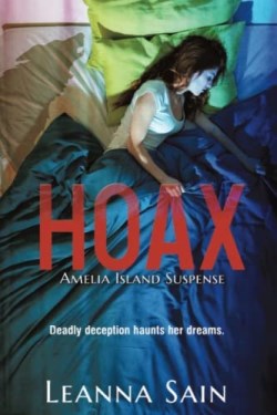 9781645263272 Hoax : Amelia Island Suspense - Deadly Deception Haunts Her Dreams