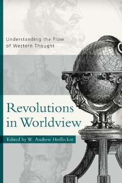 9780875525730 Revolutions In Worldview