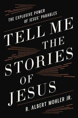 9780718099169 Tell Me The Stories Of Jesus