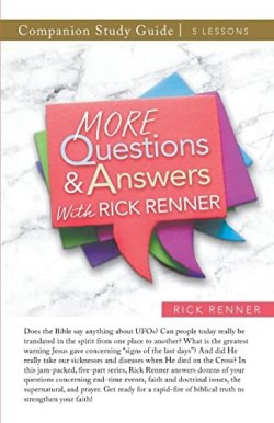 9781680319514 More Questions And Answers With Rick Renner Companion Study Guide (Student/Study