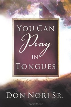 9780768430912 You Can Pray In Tongues