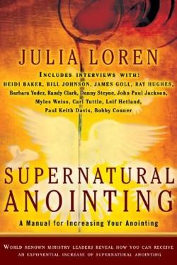 9780768440591 Supernatural Anointing : A Manual For Increasing Your Anointing