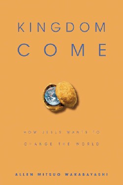 9780830823635 Kingdom Come : How Jesus Wants To Change The World