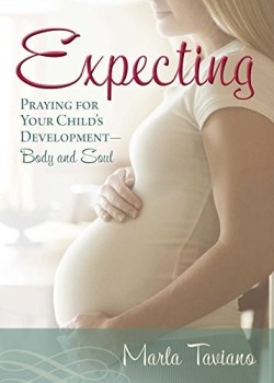 9781501139871 Expecting : Praying For Your Child's Development Body And Soul