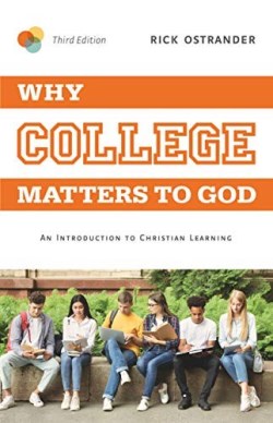 9781684261918 Why College Matters To God 3rd Edition