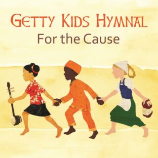 804879593362 Getty Kids Hymnal - For The Cause