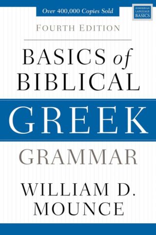 9780310537434 Basics Of Biblical Greek Grammar Fourth Edition