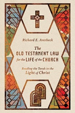 9780830841004 Old Testament Law For The Life Of The Church