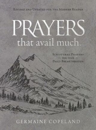 9781680318241 Prayers That Avail Much Revised And Updated For The Modern Reader