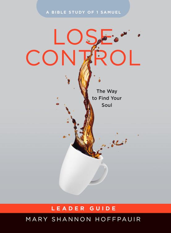 9781791004378 Lose Control Womens Bible Study Leader Guide