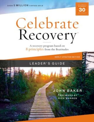 9780310131540 Celebrate Recovery Updated Leaders Guide