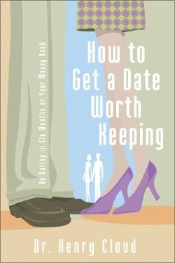 9780310262657 How To Get A Date Worth Keeping