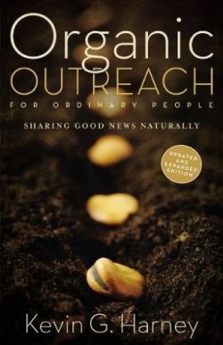 9780310566106 Organic Outreach For Ordinary People (Expanded)