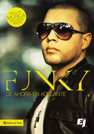 9780829759891 Funky De Ahora En Adelante - (Spanish)