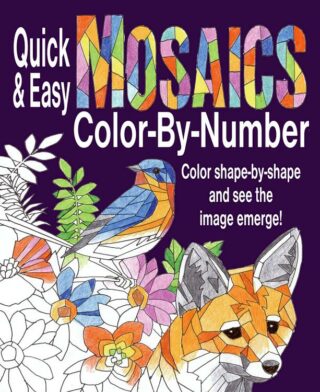9780998768526 Quick And Easy Mosaics Color By Number Coloring Art