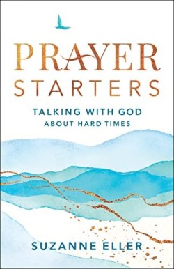 9780764240232 Prayer Starters : Talking With God About Hard Times