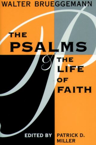 9780800627331 Psalms And The Life Of Faith
