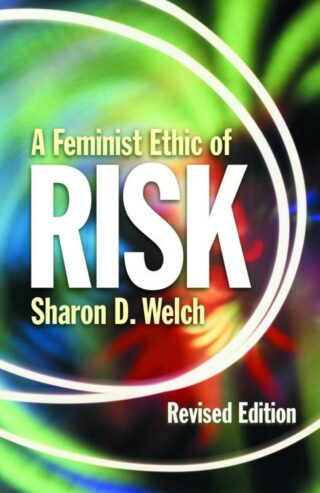 9780800631857 Feminist Ethic Of Risk