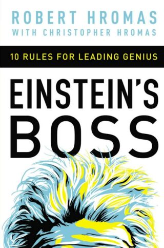 9781400231010 Einsteins Boss : 10 Rules For Leading Genius