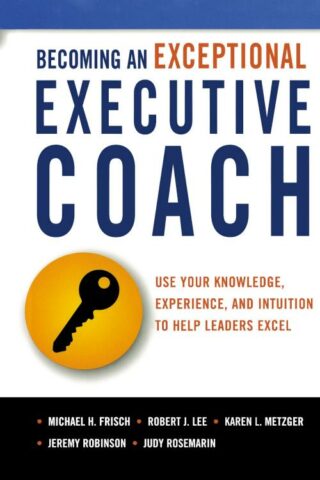 9780814437582 Becoming An Exceptional Executive Coach
