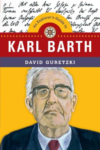 9780830851379 Explorers Guide To Karl Barth