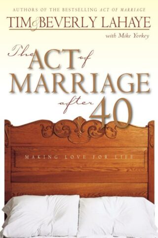 9780310231141 Act Of Marriage After 40