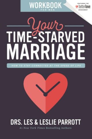 9780310356233 Your Time Starved Marriage Workbook For Men (Workbook)