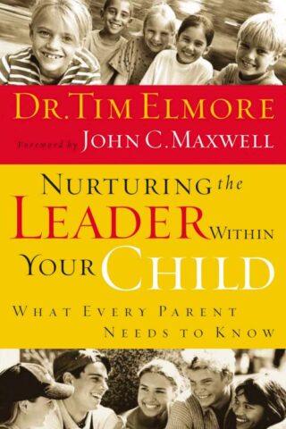 9780785209614 Nurturing The Leader Within Your Child