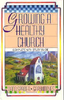 9780802432308 Growing A Healthy Church (Student/Study Guide)