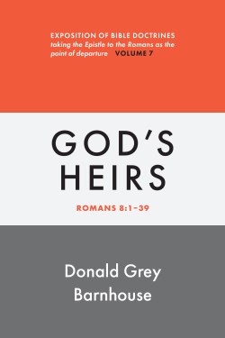 9780802883674 Gods Heirs Romans 8:1-39