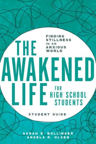 9780835819398 Awakened Life For High School Students Student Guide (Student/Study Guide)