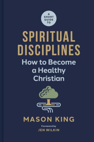 9781087768489 Short Guide To Spiritual Disciplines