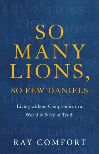 9781540903013 So Many Lions So Few Daniels