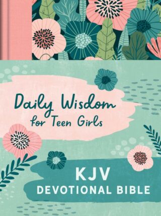 9781636095011 Daily Wisdom For Teen Girls KJV Devotional Bible