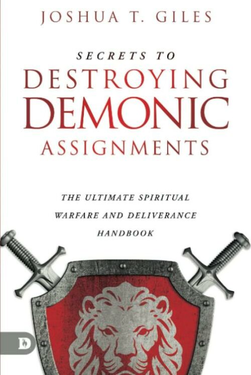 9780768464313 Secrets To Destroying Demonic Assignments