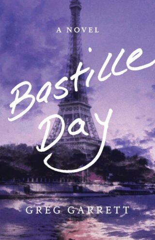 9781640607514 Bastille Day : A Novel