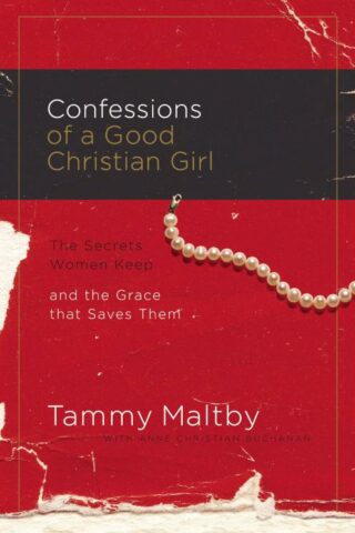 9780785289418 Confessions Of A Good Christian Girl