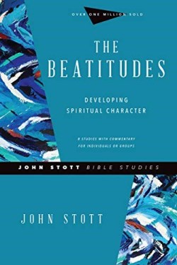 9780830821716 Beatitudes : Developing Spiritual Character