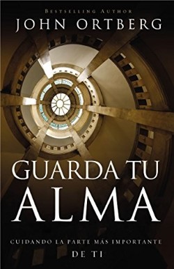 9780829766547 Guarda Tu Alma - (Spanish)