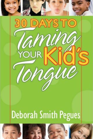 9780736958295 30 Days To Taming Your Kids Tongue