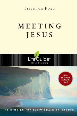 9780830830602 Meeting Jesus : 13 Studies For Individuals Or Groups (Student/Study Guide)