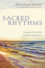 9780830833337 Sacred Rhythms : Arranging Our Lives For Spiritual Transformation