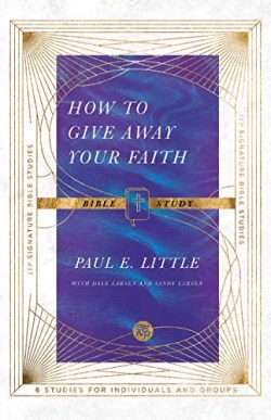 9780830848416 How To Give Away Your Faith Bible Study