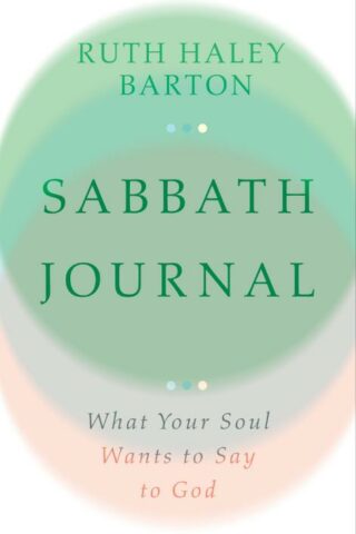 9781514006771 Sabbath Journal : What Your Soul Wants To Say To God