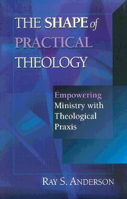 9780830815593 Shape Of Practical Theology