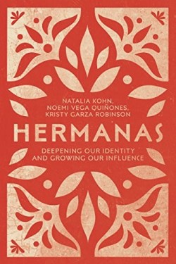 9780830845613 Hermanas : Deepening You Identity And Growing Our Influence