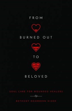 9780830847952 From Burned Out To Beloved