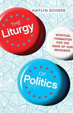 9780830848300 Liturgy Of Politics